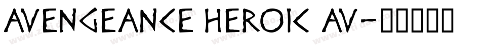 Avengeance Heroic Av字体转换